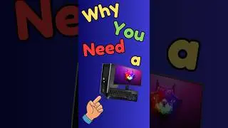 5 Reasons why YOU need a DESKTOP COMPUTER!