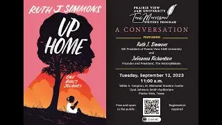 "Up Home: One Girl's Journey" A Conversation with Author Ruth J. Simmons