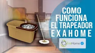 Conoce el Trapeador Mopa EXAHOME y Armalo en Muy Pocos Pasos!