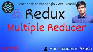 #5 Redux Beginner to Advanced - Multiple Reducer  in Redux JS - Combined Reducer