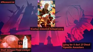 Kischur Zelretch Schweinorg yang ke-3 dari 27 Dead Apostle Ancestors