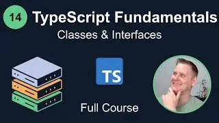 TypeScript Fundamentals #14 - Classes & Interfaces