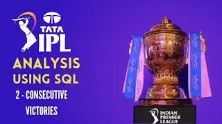 IPL Analysis using SQL | IPL 2022 : Find Teams with N consecutive wins