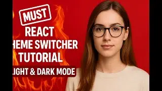 React Theme Switcher Tutorial | Light & Dark Mode with Styled Components + Persistent Toggle
