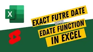 Get Exact Future Date With Edate Function In Excel | Edate formula in Excel