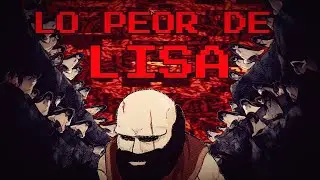 Los momentos más turbios en Lisa