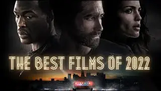 The Best Films of 2022
