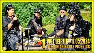 🔴 WGT LEIPZIG 2024 🦇 Part1 17.05. 🦇 VIKTORIANISCHES PICKNICK 🦇 WAVE-GOTIK-TREFFEN #ichohnebild #goth