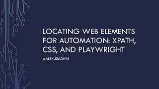 Automation Locators: Intro to XPath, CSS, and Playwright Playlist - Intro