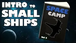 Space Camp | INTRO TO BUILDING SMALL SHIPS | Space Engineers Tutorial (2018)