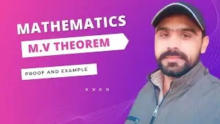Mean value theorem, proof and example