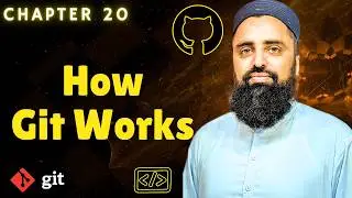 How Git Works | How to Use GitHub | Complete Git and GitHub Tutorial for Beginners