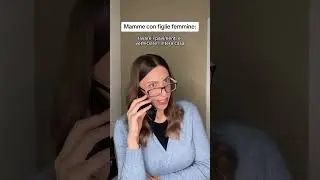 Mamme con figlie femmine VS figli maschi 🥲