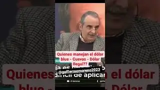 Guillermo Moreno | Quienes están detrás del Dólar Blue? #argentina #economia #noticias #dolar