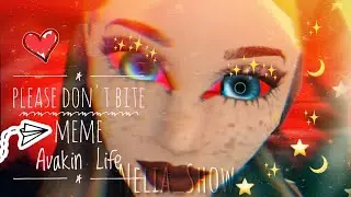 Please don't bite ~ meme | Avakin Life | •Nelia_Show• 