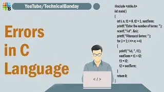 Types of Errors in C Language | C Language Programming Lectures [Hindi/Urdu]
