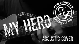 Foo Fighters - My Hero / Acoustic Cover by David McEvoy