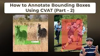 Create Datasets Using Bounding Box Annotation -  With CVAT