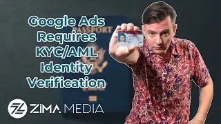 Breaking: Google Ads to Require Identity Verification