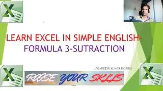 SESSION 25 LEARN EXCEL IN SIMPLE ENGLISH  FORMULA 3 SUTRACTION