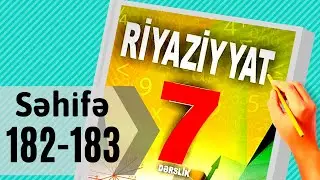 Riyaziyyat 7 ci sinif. seh 182-183. Xətti Tənliklər Sisteminin Toplama / dersimiz riyaziyyat