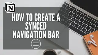 How To Create A Synced Navigation Bar In Notion