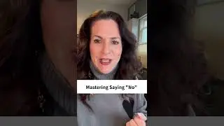 Mastering Saying No