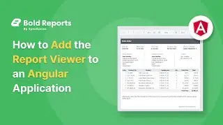 How to Add the Report Viewer to Your Angular App | Bold Reports