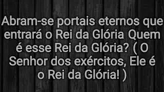 O Rei da Glória  (Palyback legendado)