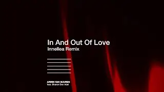 Armin van Buuren feat. Sharon Den Adel - In And Out Of Love (Innellea Remix) (Lyric Video)