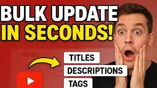 How to Bulk Update YouTube Titles, Descriptions, Tags in Seconds✅