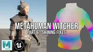 MetaHuman Witcher - Part 6 Skinning Fixes