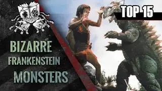 Top 15 Bizarre Frankenstein Monsters in Horror Movies