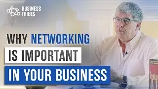 Why Networking is Important for Your Business