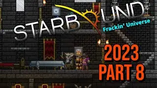 Starbound 2023 Frackin' Universe Part 8 - First Colony Done!