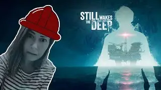 Lets Play Still Wakes the Deep | Part 1