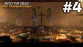 Into the Dead: Our Darkest Days (Early Access) | Part 4: Starting a 2nd Run