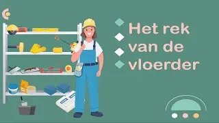 Het rek van de vloerder (#NT2, #learndutch, #nederlandsleren, Waystage, A2, 1.2, Threshold, B1, 2.1)