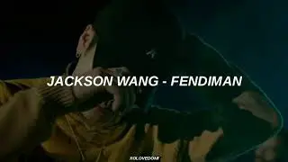 Jackson Wang - Fendiman // Sub Español