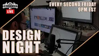 Design Night - Making models and watching YouTube