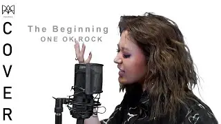 【MARIKA】ONE OK ROCK – The Beginning | Cover
