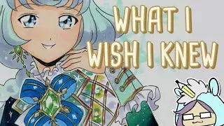 Things I wish  I knew as a Beginner Artist