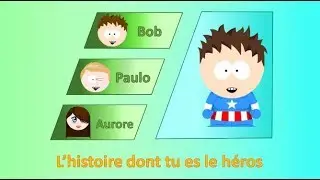 L'histoire dont tu es le héros