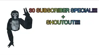 30 SUBSCRIBER SPECIAL + SHOUTOUT!!!