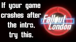 Fallout London: Train/Title Drop/Loading Crash Fix
