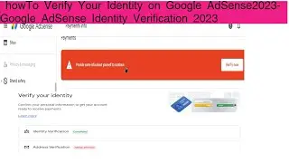 How To Verify Your Identity on Google AdSense 2023 | Google AdSense Identity Verification 2023