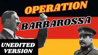 Operation Barbarossa: A Step By Step Guide (Unedited Version) | HOI4 Unedited Videos