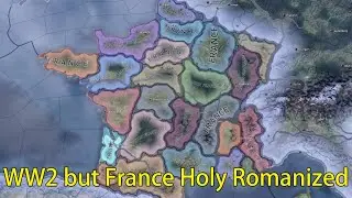 WW2 but France Holy Romanized | Hoi4 Timelapse