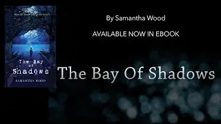 The Bay Of Shadows OfficialTrailer