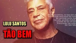 LULU SANTOS | TÃO BEM | POP ROCK | MPB